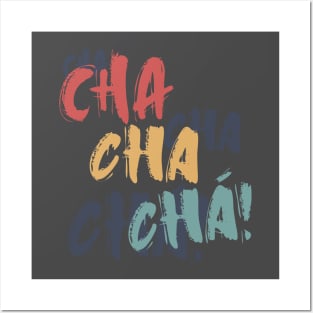 Cha Cha Cha! Posters and Art